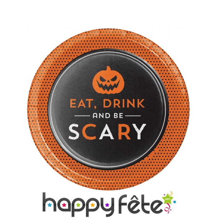 8 Assiettes Eat Drink and Be scary de 18cm