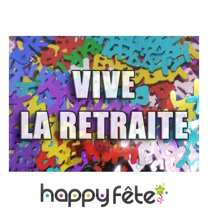 Confettis vive la retraite