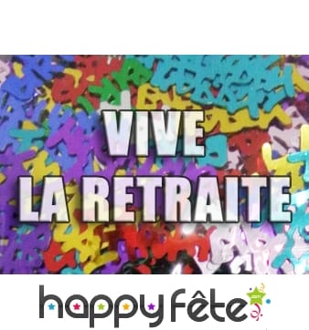 Confettis vive la retraite